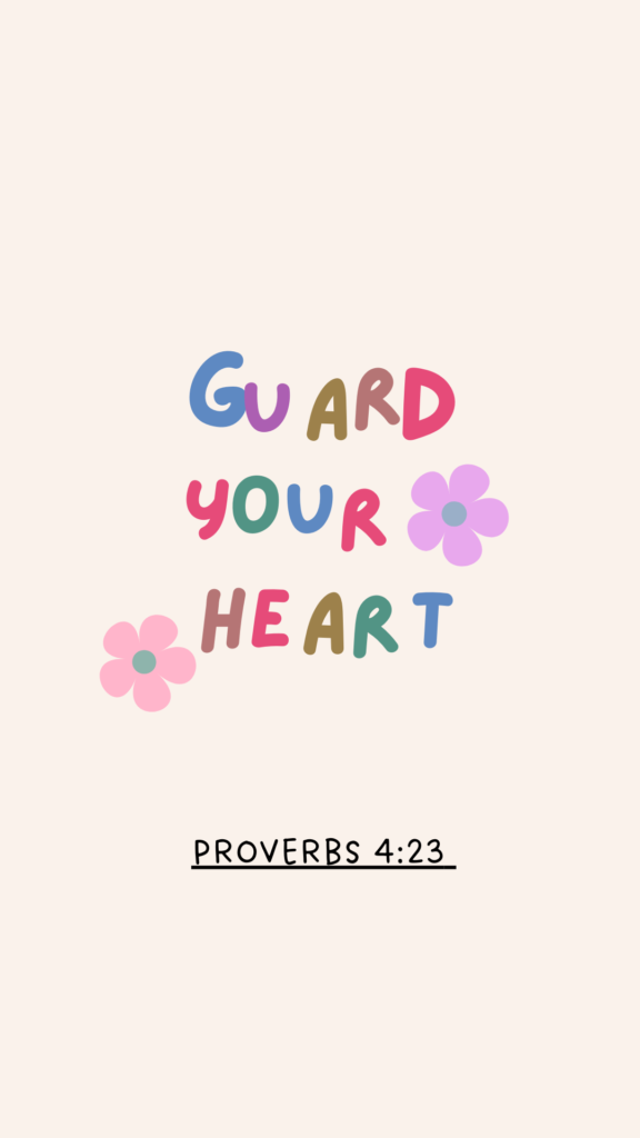 Bible verse about guarding your heart